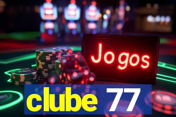 clube 77